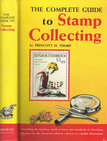 The complete guide to stamp collecting