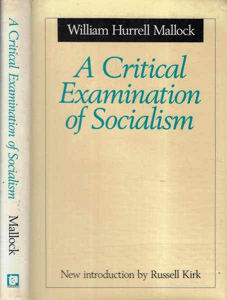 A critical examination of socialism