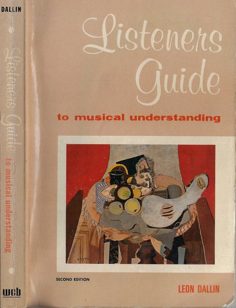 Listeners guide To musical understanding