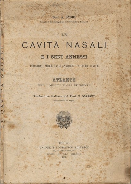 Le Cavità Nasali e i Seni annessi Dimostrati mercè tagli …