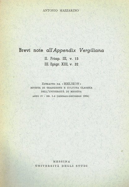 BREVI NOTE ALL'APPENDIX VERGILIANA. II. PRIAP.III, v.15, III. EPIGR. XIII, … | Immagine principale