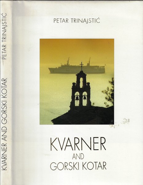 Kvarner and Gorski Kotar