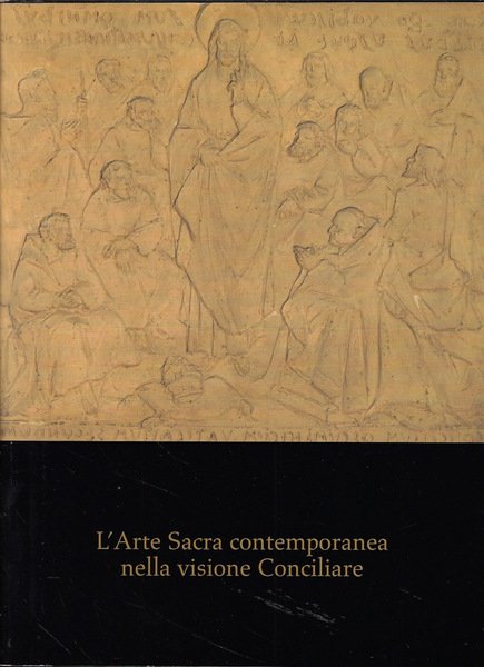 L'arte sacra contemporanea nella visione Conciliare