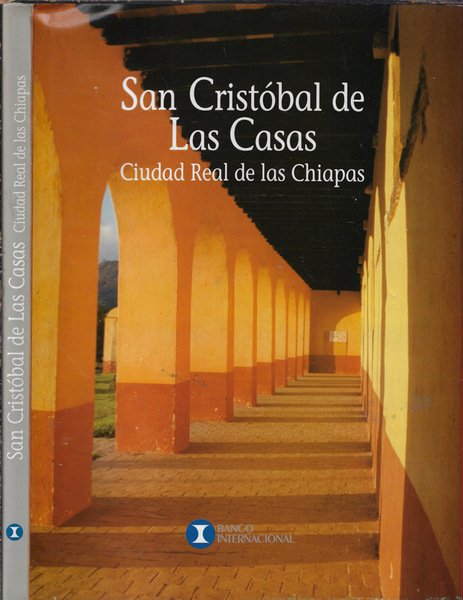 San Cristobal de Las Casas Ciudad Real de las Chiapas