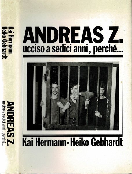 Andreas Z., ucciso a 16 anni, perché.