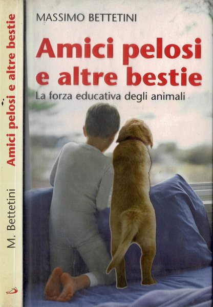 Amici pelosi e altre bestie