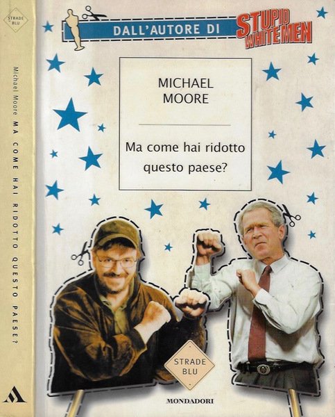 Ma come hai ridotto questo paese?