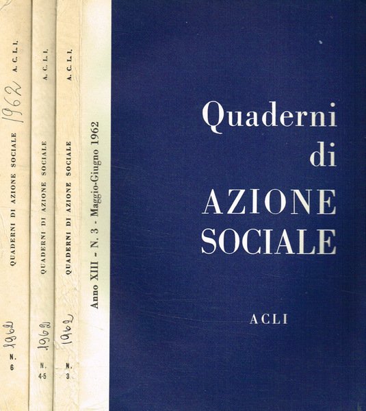 Quaderni di Azione Cattolica. Rivista trimestrale anno XIII n.3, 4/5, …