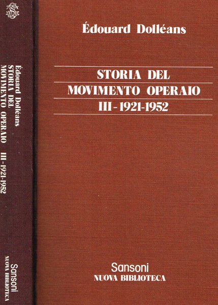 Storia del Movimento Operaio vol.III-1921 1952