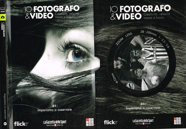 Io Fotografo & Video. Creatività, velocità messa a fuoco. Dvd … | Immagine principale