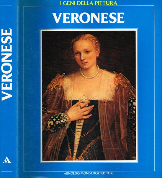 I geni della pittura. Veronese