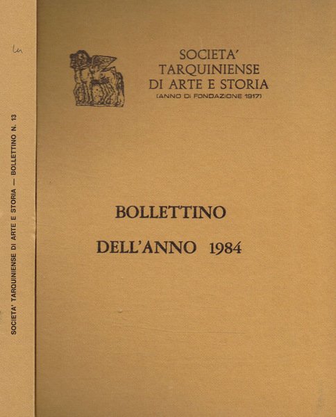 Società tarquiniense di arte storia (anno di fondazione 1917). Bollettino …