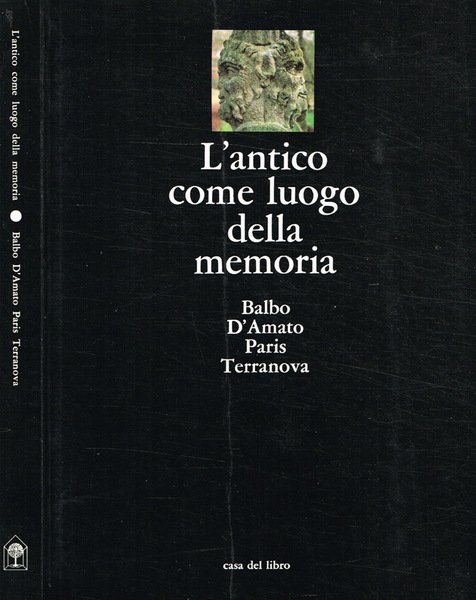 L'antico come luogo della memoria