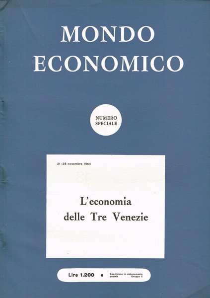 Mondo economico. Settimanale di informazione e di politica economica anno …