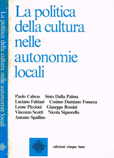 La politica della cultura nelle autonomie locali