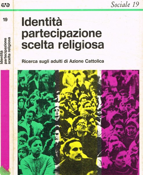 Identità partecipazione scelta religiosa
