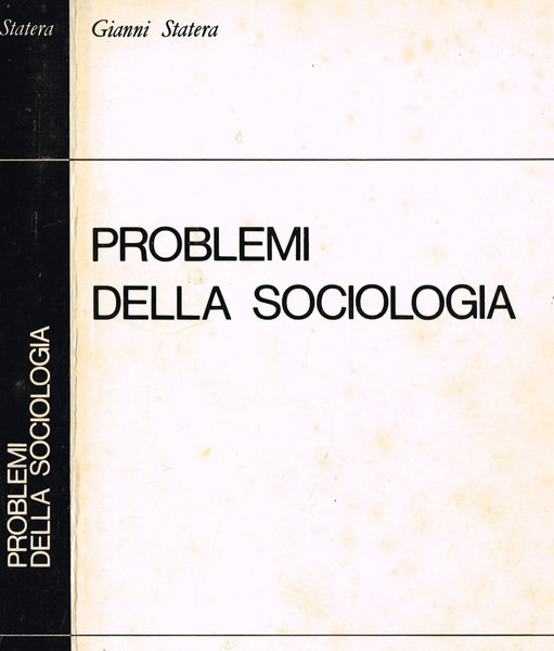PROBLEMI DELLA SOCIOLOGIA