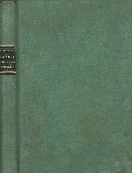 Biologia e Zoologia Generale. Volume I. Parte seconda e Parte … | Immagine principale