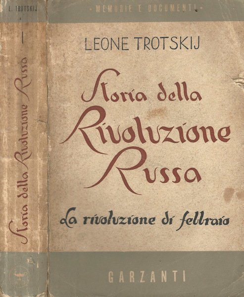 Storia della Rivoluzione Russa. Vol. I