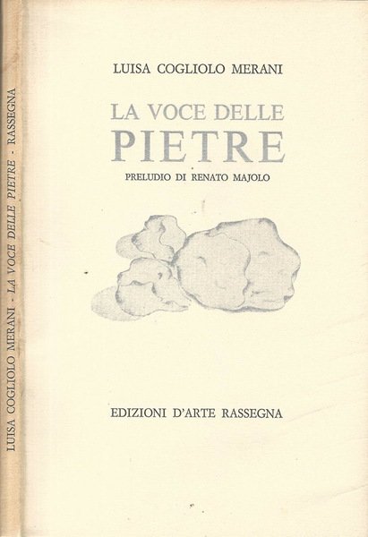 La voce delle pietre