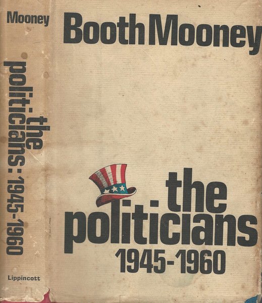 The politicians 1945-1960