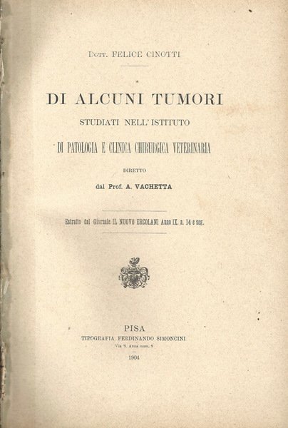 Di alcuni tumori studiati nell'Istituto di patologia e clinica chirurgica …