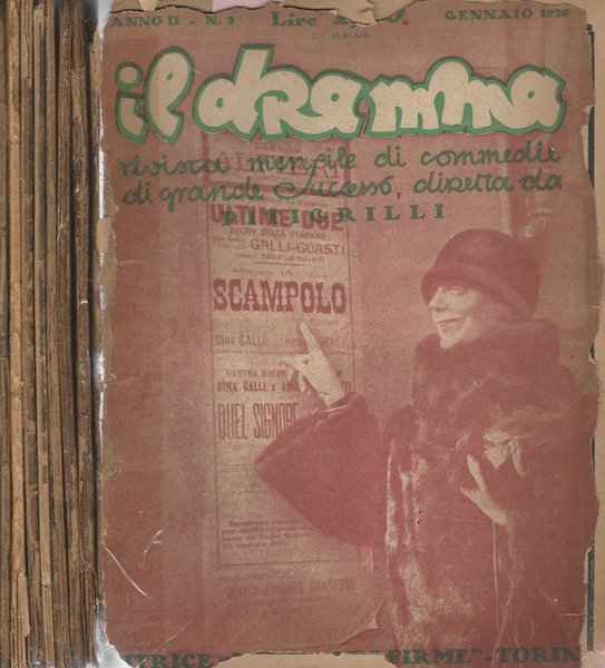 Il Dramma. Rivista mensile di commedie di grande successo