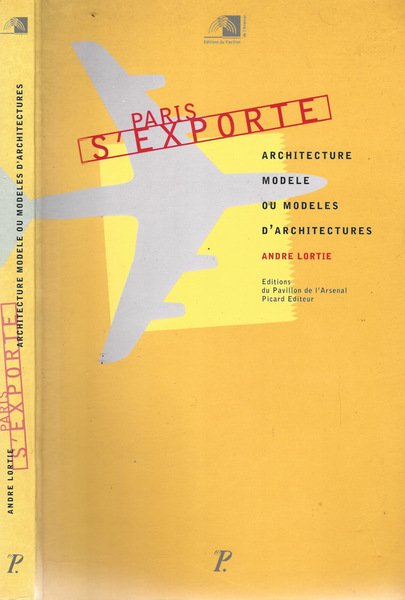 Paris s'exporte. Architecture modele ou modeles d'architectures | Immagine principale