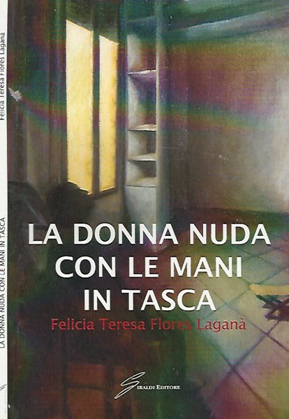 La donna nuda con le mani in tasca