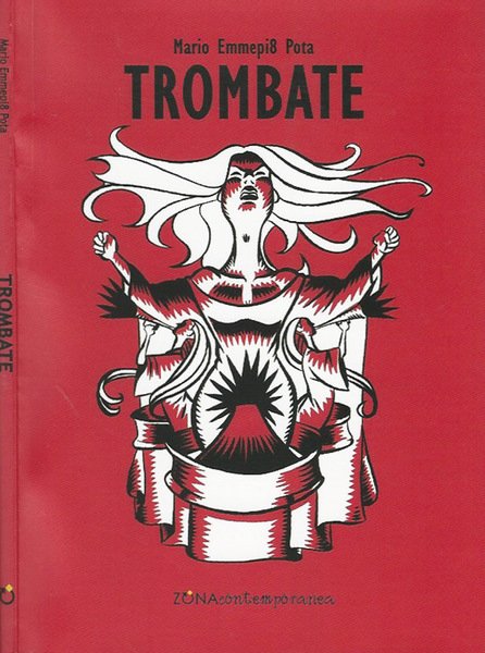 Trombate. Storia di storie tagliate