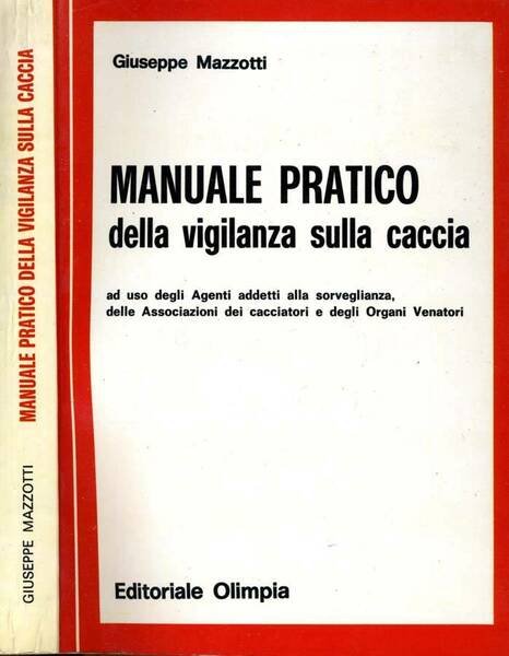 Manuale Pratico Della Vigilanza Sulla Caccia | Immagine principale