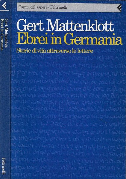 Ebrei in Germania. Storie di vita attraverso le lettere