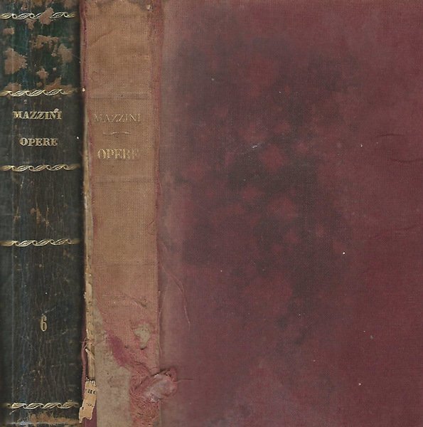 Scritti editi e inediti di Giuseppe Mazzini Vol. III- VI