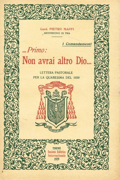 Primo: non avrai altro Dio