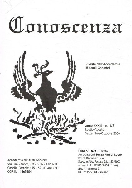 Conoscenza. Rivista dell'Accademia di Studi Gnostici anno XXXXI n.4/5