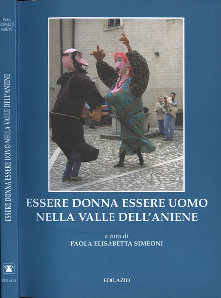 Essere donna essere uomo nella Valle dell' Aniene