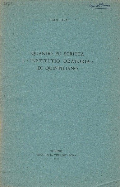 Quando fu scritta L' Institutio Oratoria di Quintiliano