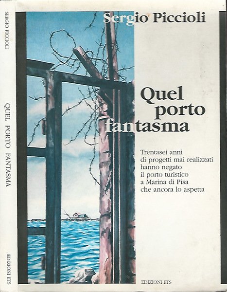Quel porto fantasma