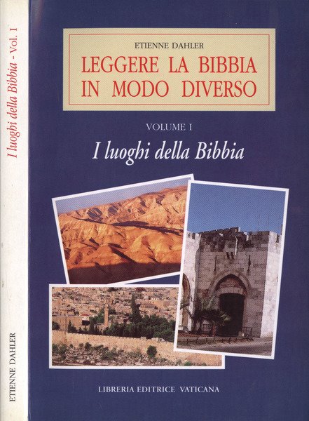 Leggere la Bibbia in modo diverso Vol. I
