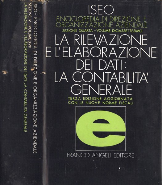 La rilevazione e l' elaborazione dei dati: la contabilità generale …