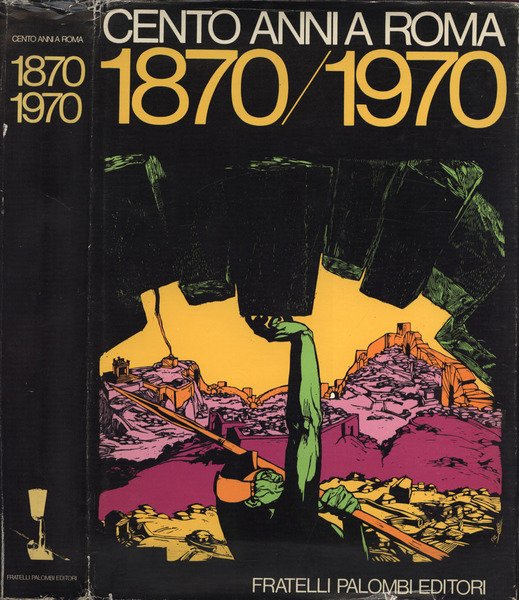 Cento anni a Roma