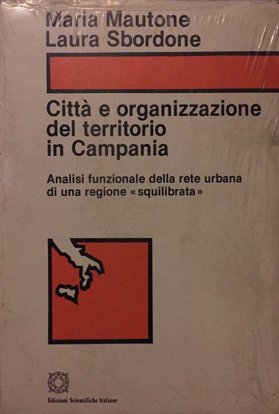 Città e organizzazione del territorio in Campania