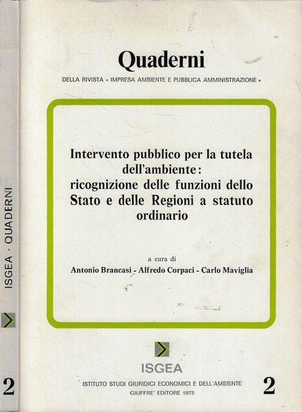 Intervento pubblico per la tutela dell'ambiente: ricognizione delle funzioni dello …