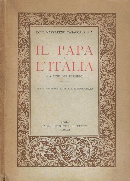 Il Papa e l'Italia (La fine del dissidio)