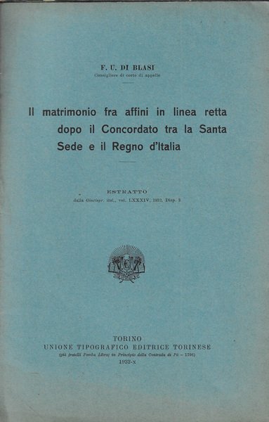 Il matrimonio fra affini in linea retta dopo il Concordato …