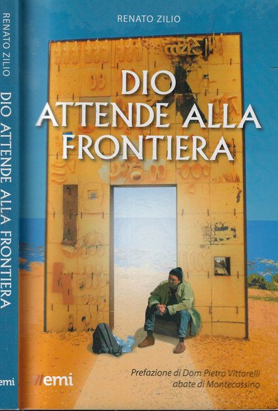 Dio attende alla frontiera