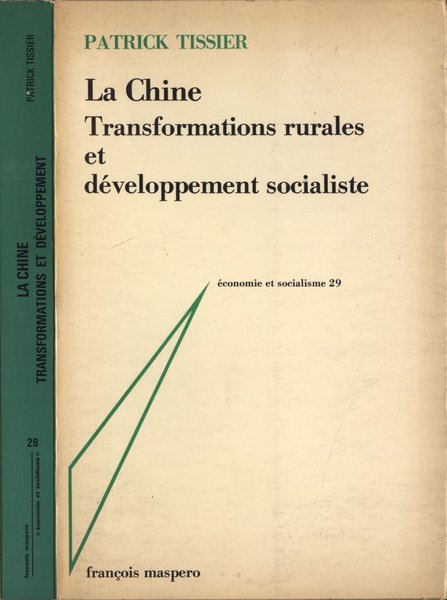 La Chine. Transformations rurales et dèveloppement socialiste | Immagine Gallery 1