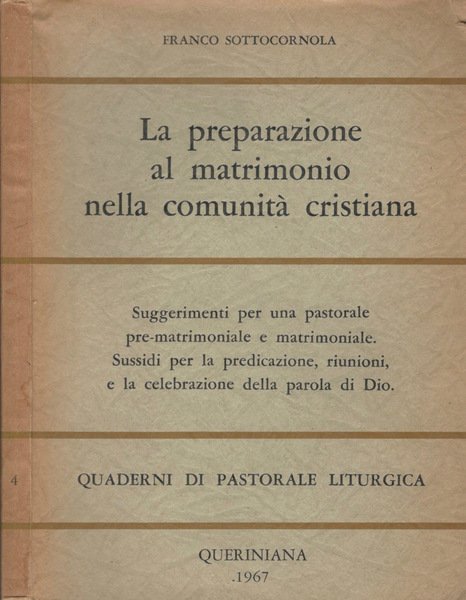 La preparazione al matrimonio nella comunità cristiana (vol. 4)