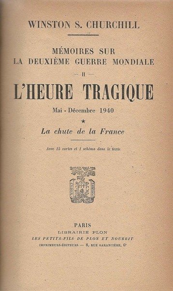 L' Heure Tragique - Mai - Decembre 1940