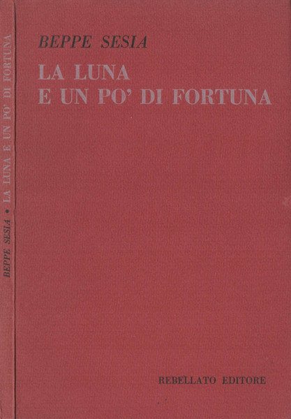 LA LUNA E UN PO' DI FORTUNA